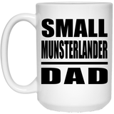 Small Munsterlander Dad - 15oz Coffee Mug
