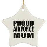 Proud Air Force Mom - Star Ornament