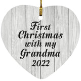 First Christmas With My Grandma 2022 - Heart Ornament F