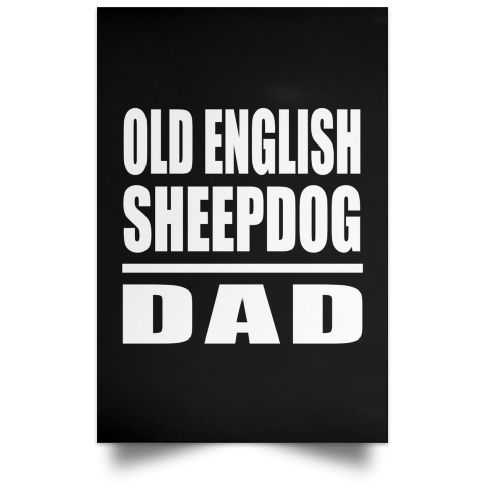 Old English Sheepdog Dad - Poster Portrait