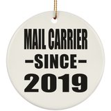 Mail Carrier Since 2019 - Circle Ornament
