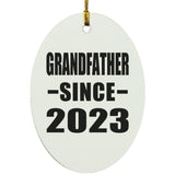 Grandfather Since 2023 - Oval Ornament