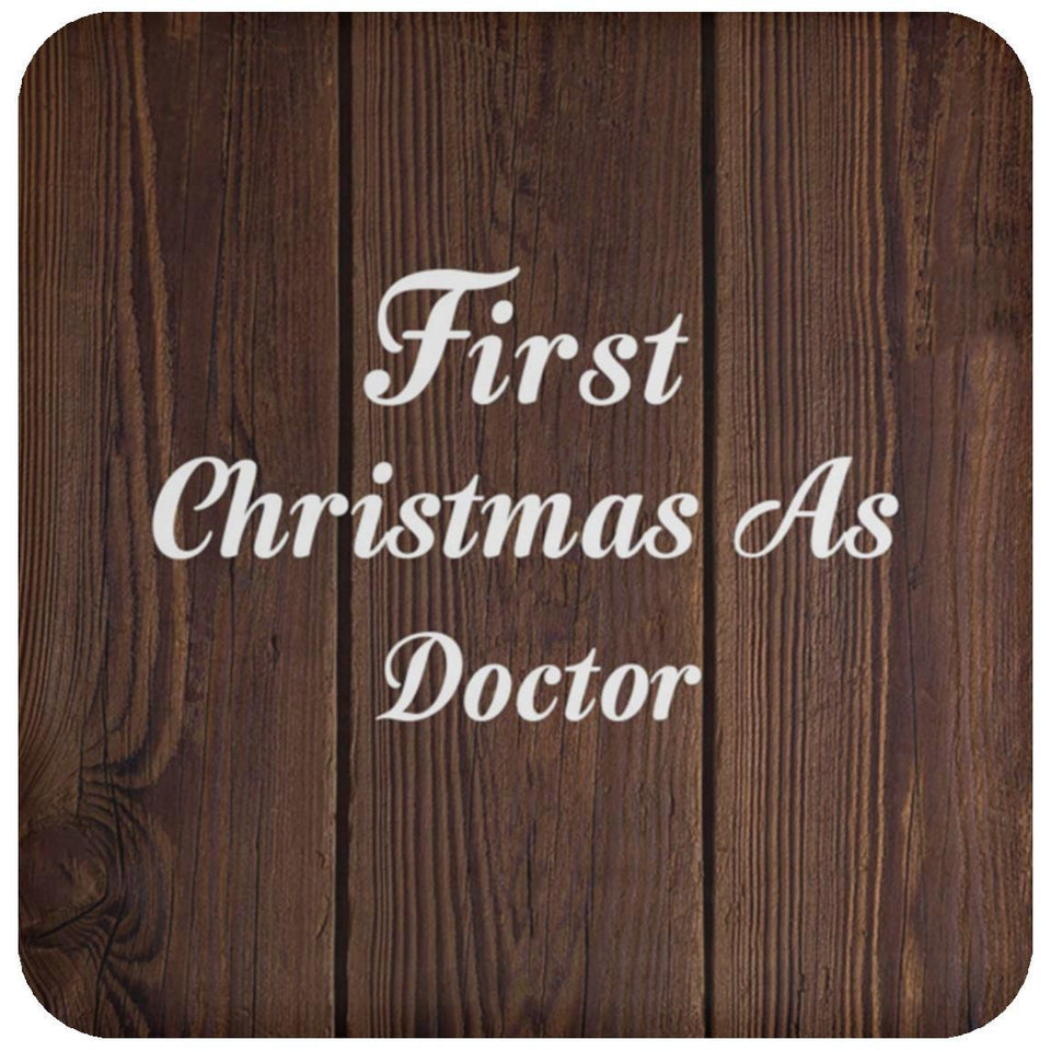 First Christmas As Doctor - Drink Coaster D