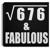 26th Birthday Square Root of 676 & Fabulous - Canvas Square