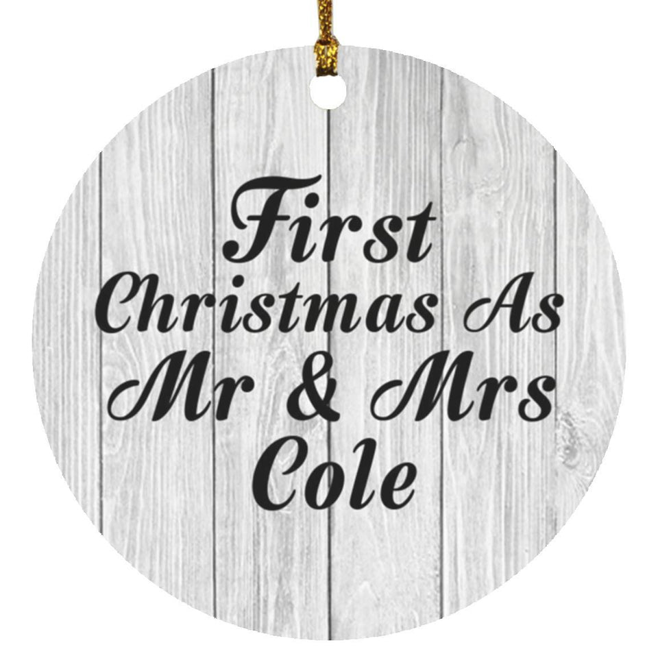 First Christmas As Mr & Mrs Cole - Circle Ornament F