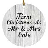 First Christmas As Mr & Mrs Cole - Circle Ornament F