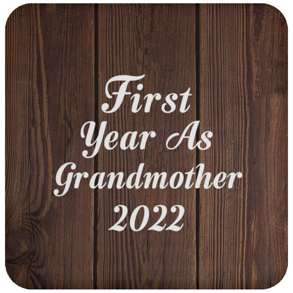First Year As Grandmother 2022 - Drink Coaster D