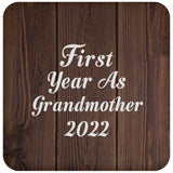 First Year As Grandmother 2022 - Drink Coaster D