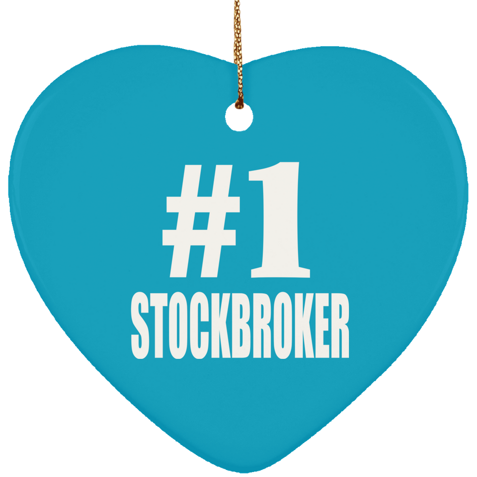 Number One #1 Stockbroker - Heart Ornament