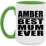 Amber Best Mum Ever - 15oz Accent Mug Green