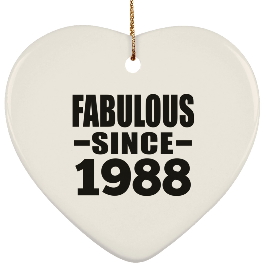 36th Birthday Fabulous Since 1988 - Heart Ornament