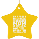 Proud Electrical Technician Mom Of Awesome Daughter - Star Ornament