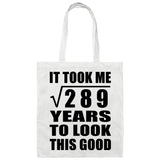 17th Birthday Took Square Root of 289 Years To Look Good - Tote Bag White