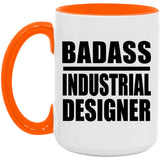 Badass Industrial Designer - 15oz Accent Mug Orange