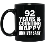 Happy 92nd Anniversary 92 Years & Counting - 11 Oz Coffee Mug Black