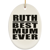 Ruth Best Mum Ever - Oval Ornament