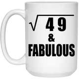 7th Birthday Square Root of 49 & Fabulous - 15oz Coffee Mug