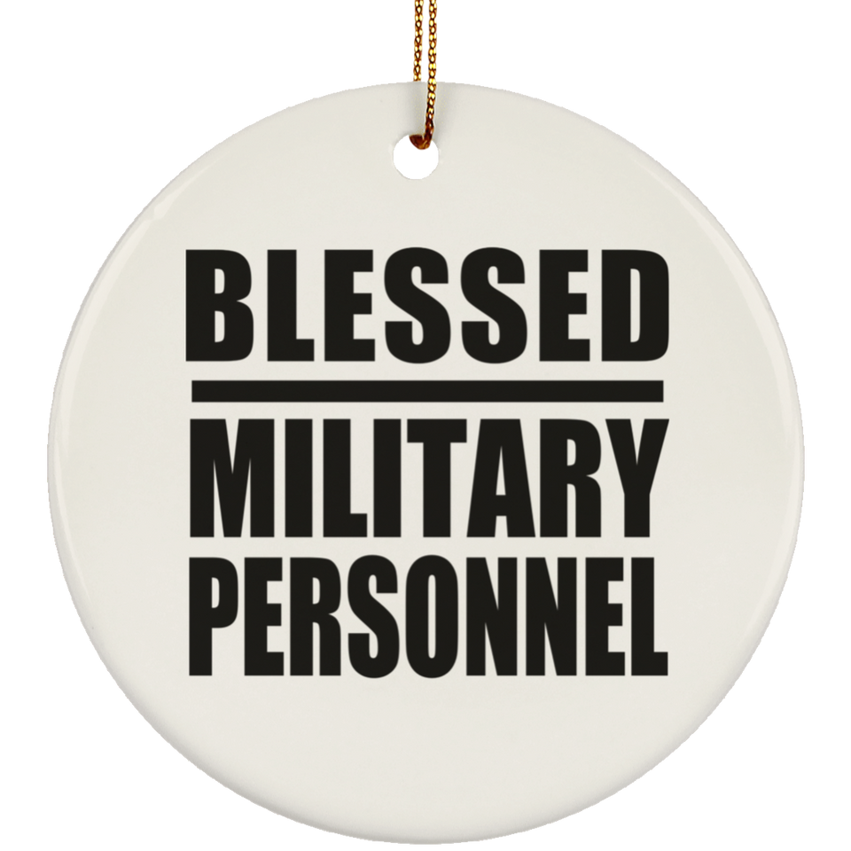 Blessed Military Personnel - Circle Ornament