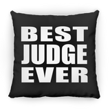 Best Judge Ever - Throw Pillow Black