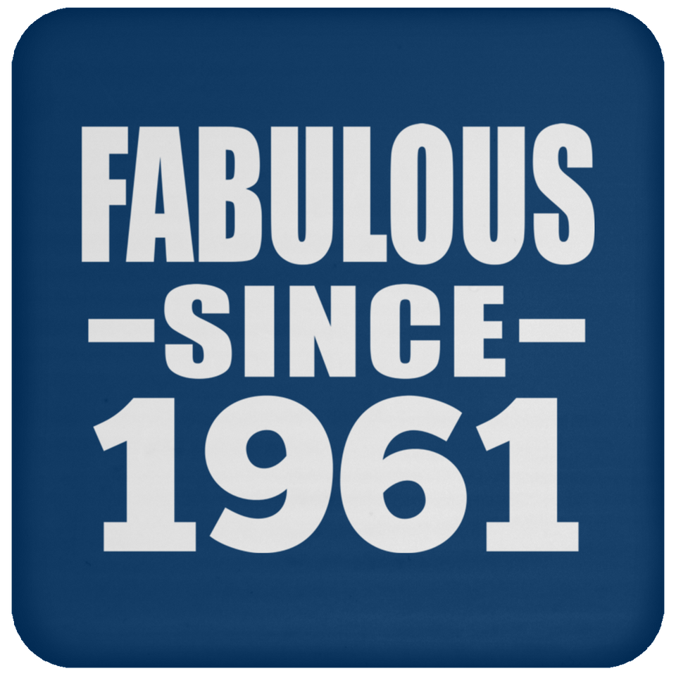 63rd Birthday Fabulous Since 1961 - Drink Coaster