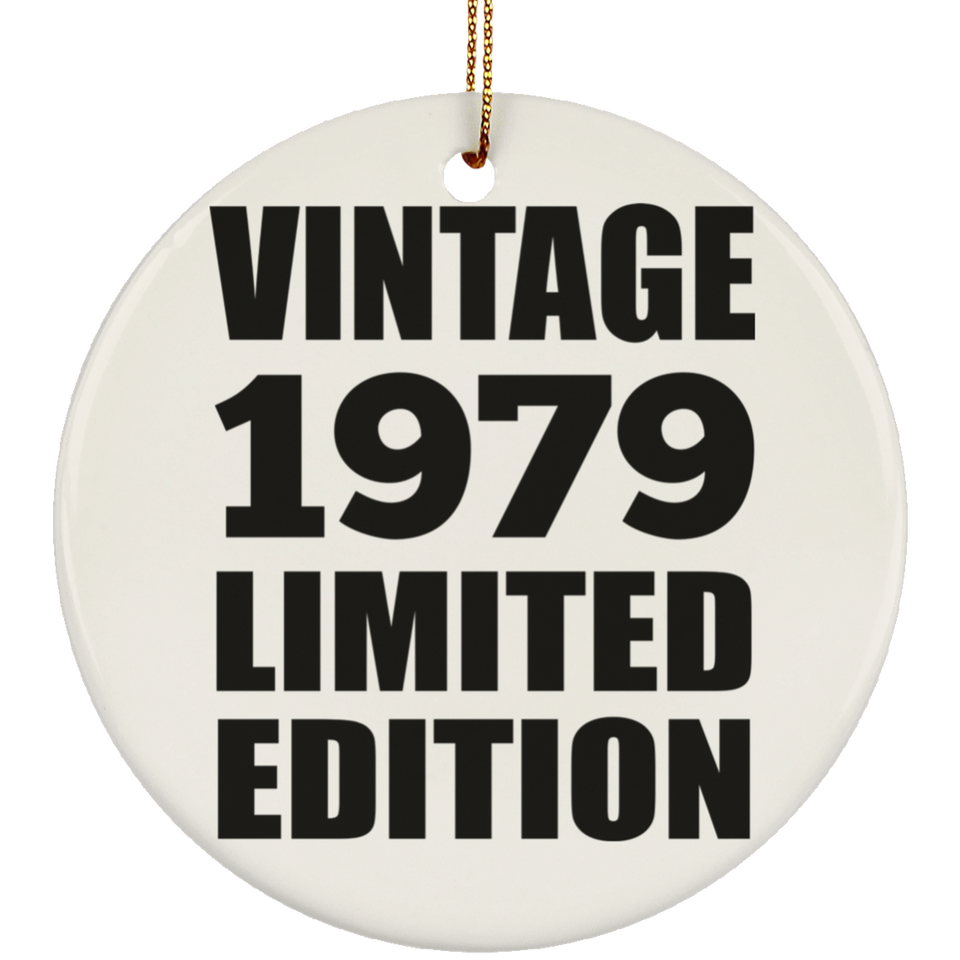 45th Birthday Vintage 1979 Limited Edition - Circle Ornament