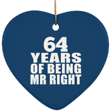 64th Anniversary 64 Years Of Being Mr Right - Heart Ornament