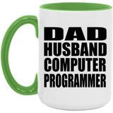 Dad Husband Computer Programmer - 15oz Accent Mug Green