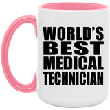 World's Best Medical Technician - 15oz Accent Mug Pink