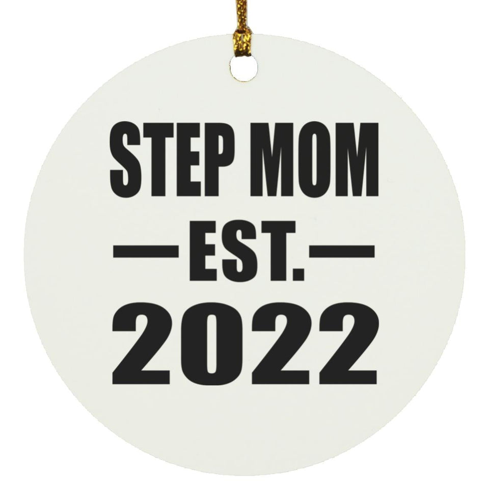 Step Mom Established EST. 2022 - Circle Ornament