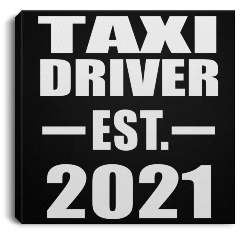 Taxi Driver Established EST. 2021 - Canvas Square