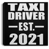 Taxi Driver Established EST. 2021 - Canvas Square