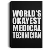 World's Okayest Medical Technician - Canvas Portrait