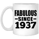 87th Birthday Fabulous Since 1937 - 11 Oz Coffee Mug