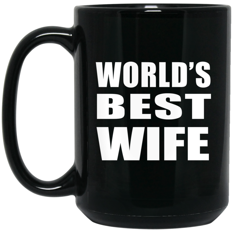 World's Best Wife - 15 Oz Coffee Mug Black