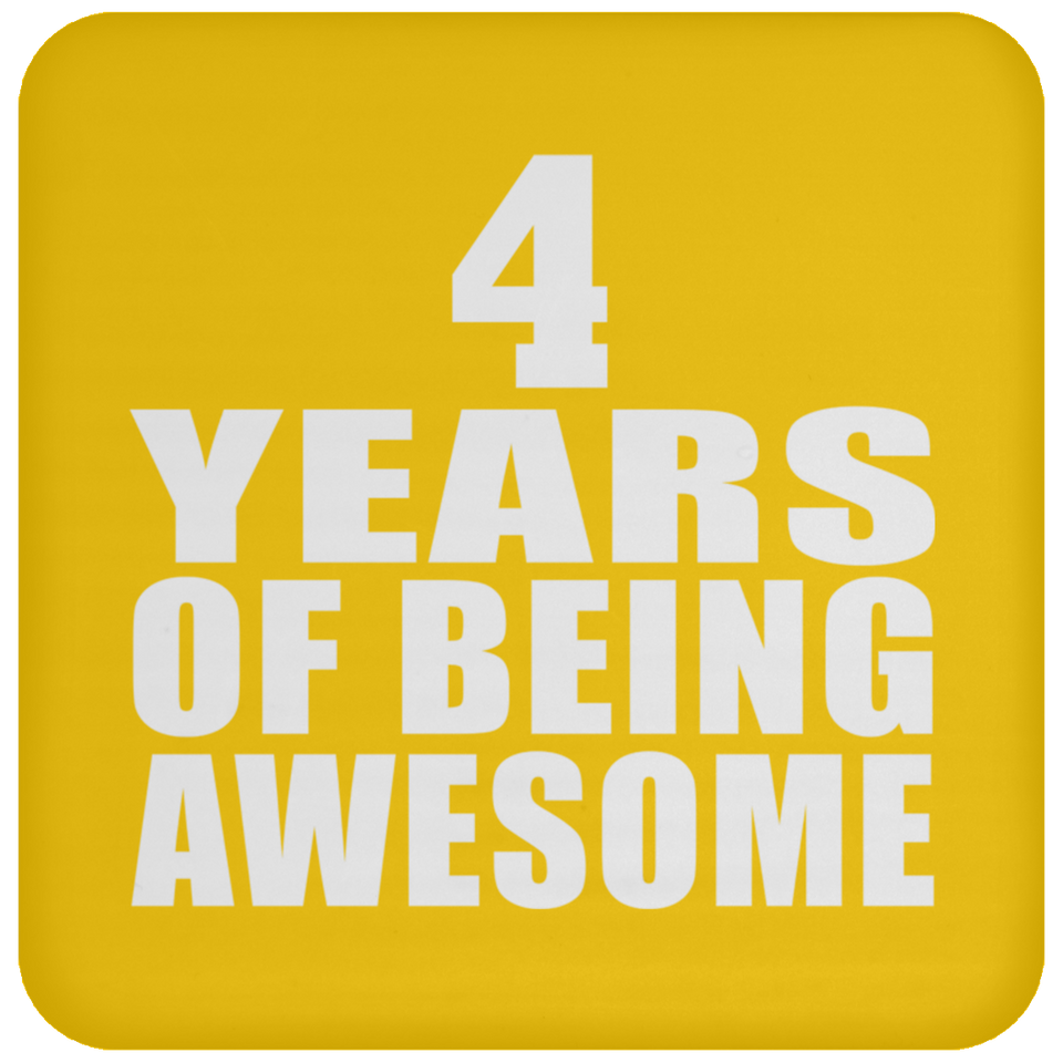 4th Birthday 4 Years Of Being Awesome - Drink Coaster