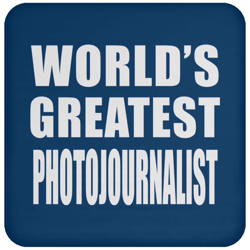 World's Greatest Photojournalist - Drink Coaster