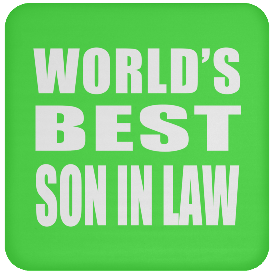 World's Best Son In Law - Drink Coaster
