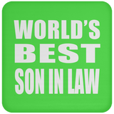 World's Best Son In Law - Drink Coaster