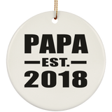 Papa (Grandpa) Established EST. 2018 - Circle Ornament