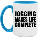 Jogging Makes Life Complete - 15oz Accent Mug Blue