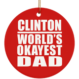 Clinton World's Okayest Dad - Circle Ornament