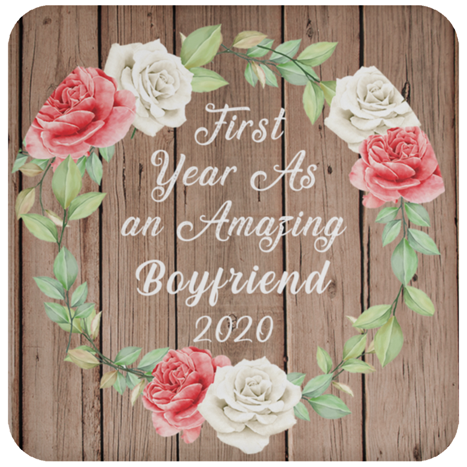 First Year As An Amazing Boyfriend 2020 - Drink Coaster B
