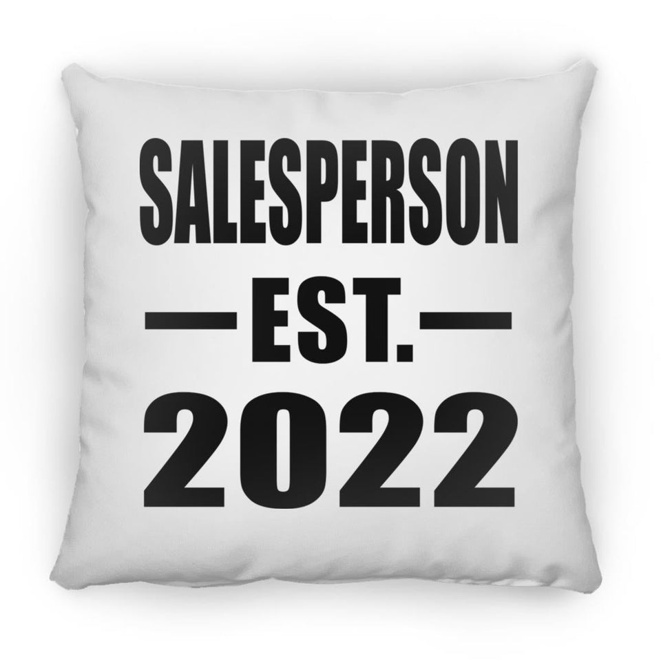 Salesperson Established EST. 2022 - Throw Pillow