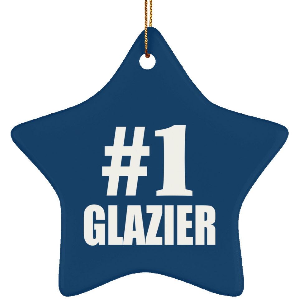 Number One #1 Glazier - Star Ornament