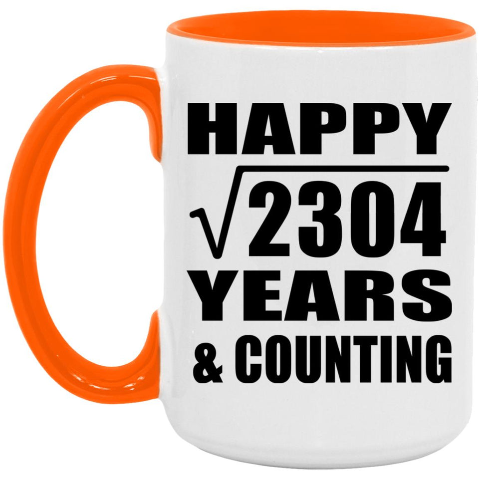 Happy 48th Anniversary Square Root of 2304 Years & Counting - 15oz Accent Mug Orange