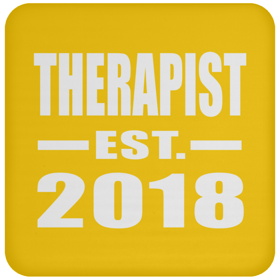 Therapist Established EST. 2018 - Drink Coaster