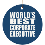 World's Best Corporate Executive - Circle Ornament