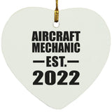 Aircraft Mechanic Established EST. 2022 - Heart Ornament