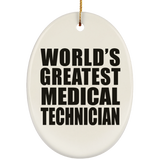 World's Greatest Medical Technician - Oval Ornament