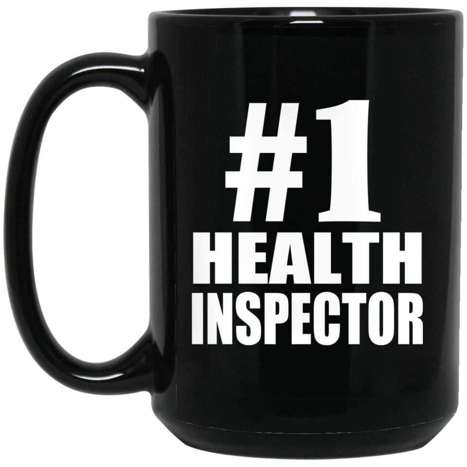 Number One #1 Health Inspector - 15 Oz Coffee Mug